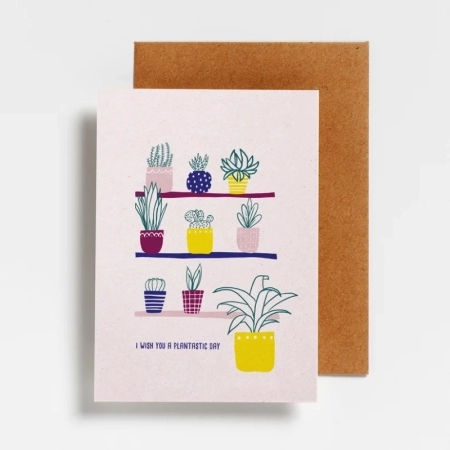 I WISH YOU A PLANTASTIC DAY 